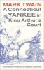 A Connecticut Yankee in King Arthur's Court (Paperback, 3rd Revised edition) - Mark Twain Photo