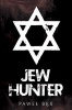 Jew Hunter (Paperback) - Pawel Bes Photo