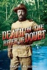 Death on the River of Doubt: Theodore Roosevelt's Amazon Adventure (Hardcover) - Samantha Seiple Photo