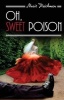 Oh, Sweet Poison (Paperback) - Nurit Reichman Photo