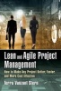 Lean and Agile Project Management - How to Make Any Project Better, Faster, and More Cost Effective (Hardcover) - Terra Vanzant Stern Photo