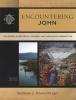 Encountering John - The Gospel in Historical, Literary, and Theological Perspective (Paperback, 2nd) - Andreas J Kostenberger Photo