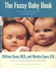 The Fussy Baby Book: Parenting Your High-Need Child from Birth to Age Five (Paperback) - William MD Sears Photo