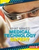 What Makes Medical Technology Safer? (Hardcover) - Karen Kenney Photo