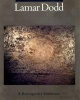 Dodd, Lamar - A Retrospective Exhibition (Paperback) - Lamar Dodd Photo