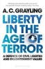 Liberty in the Age of Terror - A Defence of Civil Liberties and Enlightenment Values (Paperback) - A C Grayling Photo