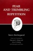 Kierkegaard's Writings, v. 6 - Fear and Trembling/ Repetition (Paperback, Revised) - Soren Kierkegaard Photo