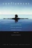 Confluences - Postcolonialism, African American Literary Studies, and the Black Atlantic (Paperback) - John Cullen Gruesser Photo