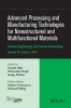 Advanced Processing and Manufacturing Technologies for Nanostructured and Multifunctional Materials - CESP (Hardcover) - Andrew L Gyekenyesi Photo