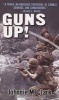 Guns up! (Paperback, Rev) - Johnnie M Clark Photo