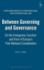 Between Governing and Governance - on the Emergence, Function and Form of Europe's Post-national Constellation (Hardcover, New) - Poul F Kjaer Photo