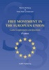 Free Movement in the European Union - Cases, Commentaries and Question (Paperback, 4) - Nina Holst Christensen Photo