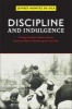 Discipline and Indulgence - College Football, Media, and the American Way of Life During the Cold War (Paperback) - Jeffrey Montez De Oca Photo