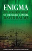 Enigma - The Untold Story of the Secret Capture (Hardcover) - David Balme Photo