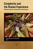 Complexity and the Human Experience - Modeling Complexity in the Humanities and Social Sciences (Hardcover) - Paul A Youngman Photo