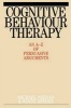 Cognitive Behaviour Therapy - An A-Z of Persuasive Arguments (Paperback) - Michael Neenan Photo