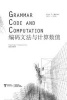 Grammar, Code and Computation (Paperback) - Liss C Werner Photo