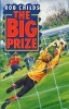 The Big Prize (Paperback) - Rob Childs Photo