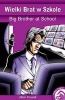 Big Brother @ School (Paperback) - Jillian Powell Photo