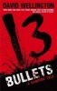 13 Bullets (Paperback) - David Wellington Photo