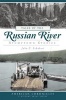 Tales of the Russian River - Stumptown Stories (Paperback) - John C Schubert Photo