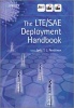 The LTE/SAE Deployment Handbook (Hardcover, New) - Jyrki T J Penttinen Photo