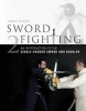 Sword Fighting - An Introduction to the Single-Handed Sword and Buckler (Hardcover) - Herbert Schmidt Photo