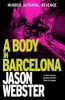 A Body in Barcelona (Paperback) - Jason Webster Photo