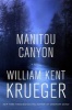 Manitou Canyon (Hardcover) - William Kent Krueger Photo