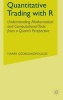 Quantitative Trading with R 2015 - Understanding Mathematical and Computational Tools from a Quant's Perspective (Hardcover) - Harry Georgakopoulos Photo