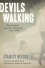 Devils Walking - Klan Murders Along the Mississippi in the 1960s (Hardcover) - Stanley Nelson Photo