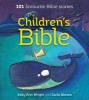 The Children's Bible - 101 Favourite Bible Stories (Paperback) - Sally Ann Wright Photo