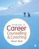 Introduction to Career Counselling & Coaching (Paperback) - Hazel Reid Photo