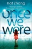 Once We Were (Paperback) - Kat Zhang Photo