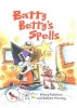 Batty Betty's Spells - Readzone Reading Path Redstarts (Paperback) - Hilary Robinson Photo