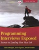 Programming Interviews Exposed - Secrets to Landing Your Next Job (Paperback, 3rd Revised edition) - Eric Giguere Photo