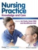 Nursing Practice - Knowledge and Care (Paperback) - Ian Peate Photo