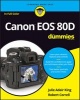 Canon EOS 80D For Dummies (Paperback) - Julie Adair King Photo