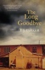 The Long Goodbye (Paperback) - Pamela Parker Photo