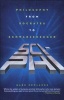 Sci-Phi - Philosophy from Socrates to Schwarzenegger (Paperback) - Mark Rowlands Photo