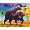 Nare Ya Go Thula (Sotho, Northern, Paperback) - Mwenye Hadithi Photo