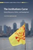 The Institutions Curse - Natural Resources, Politics, and Development (Paperback) - Victor Menaldo Photo