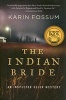 The Indian Bride (Paperback, Electronic) - Karin Fossum Photo