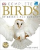 RSPB Complete Birds of Britain and Europe (Hardcover, 4th Revised edition) - Rob Hume Photo