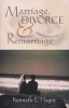 Marriage, Divorce, and Remarriage (Paperback) - Kenneth E Hagin Photo