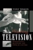 Watching Television - Hermeneutics, Reception and Popular Culture (Paperback) - Tony Wilson Photo