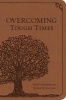 Overcoming Tough Times - God's Answer to Every Situation (Leather / fine binding) - Worthy Inspired Photo