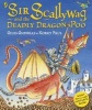 Sir Scallywag and the Deadly Dragon Poo (Paperback) - Giles Andreae Photo