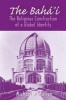 The Baha'i - The Religious Construction of a Global Identity (Paperback) - Michael McMullen Photo