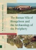 The Roman Villa of Hoogeloon and the Archaeology of the Periphery (Hardcover) - Nico Gerardus Antonius Maria Roymans Photo